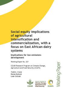 Social equity implications of intensification and commercialization in East African livestock systems: Implications for low-emission development