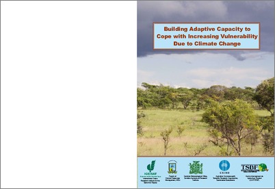 Building Adaptive Capacity to Cope with Increasing Vulnerability Due to Climate Change: Report of the Inception Workshop Bulawayo, Zimbabwe7 8 June 2007