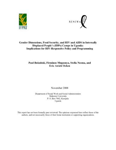 Gender dimensions, food security, and HIV and AIDS in internally displaced people’s (IDPs) camps in Uganda: Implications for HIV-Responsive policy and programming