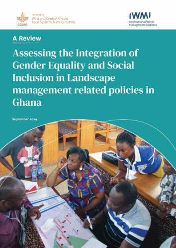 Assessing the integration of gender equality and social inclusion in landscape management related policies in Ghana: a review