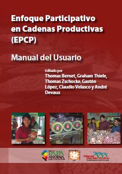 Enfoque participativo en cadenas productivas (EPCP): manual del usuario.