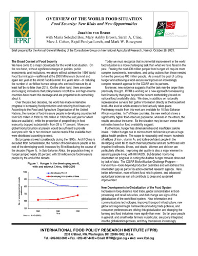 Overview of the world food situation: Food security -- new risks and new opportunities