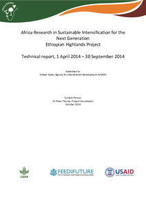 Africa Research in Sustainable Intensification for the Next Generation: Ethiopian Highlands project, technical report, 1 April 2014-30 September 2014