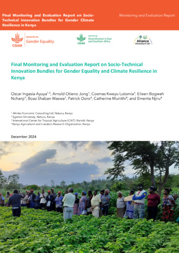 Final Monitoring and Evaluation Report on Socio-Technical Innovation Bundles for Gender Equality and Climate Resilience in Kenya