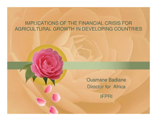 Implications of the financial crisis for agricultural growth in developing countries