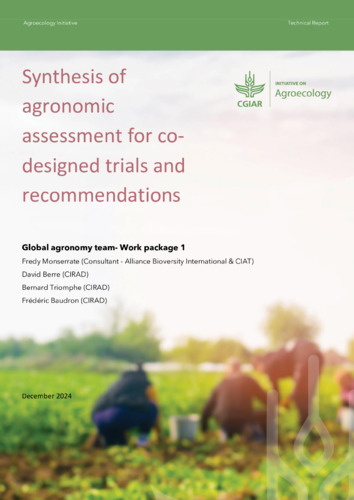 Synthesis of agronomic assessment for co-designed trials and recommendations