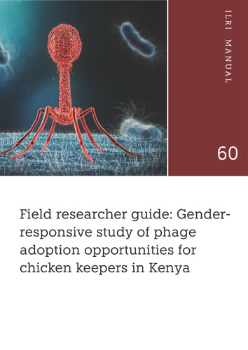 Field researcher guide: Gender-responsive study of phage adoption opportunities for chicken keepers in Kenya