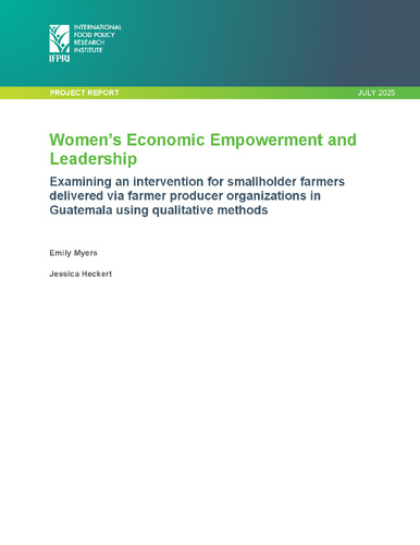 Women’s economic empowerment and leadership: Examining an intervention for smallholder farmers delivered via farmer producer organizations in Guatemala using qualitative methods