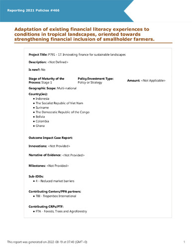 Adaptation of existing financial literacy experiences to conditions in tropical landscapes, oriented towards strengthening financial inclusion of smallholder farmers.