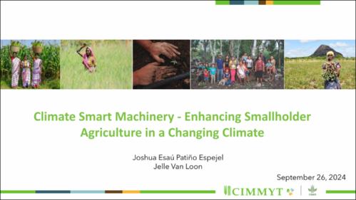 Climate smart machinery - enhancing smallholder agriculture in a changing climate