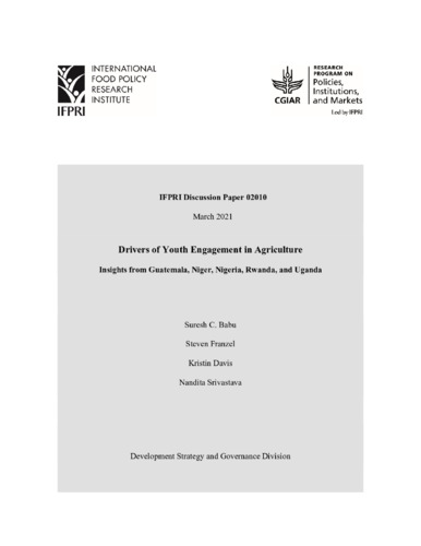 Drivers of youth engagement in agriculture: Insights from Guatemala, Niger, Nigeria, Rwanda, and Uganda