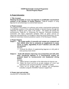 Realizing the Benefits of Cover Crop Legumes in Smallholder Crop-Livestock Systems of the Hillsides of Central America: Trade-Off Analysis of using Legumes for Soil Enhancing or as Animal Feed Resource: CGIAR Systemwide Livestock Programme, Project Progress Report 2008