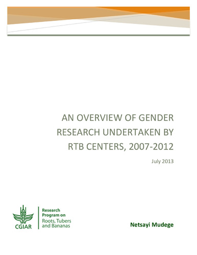 An overview of gender research undertaken by RTB centers, 2007-2012.