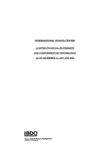 International Potato Center (CIP): Financial Statements for December 31, 2007 and 2006 with Independent Auditor's Report