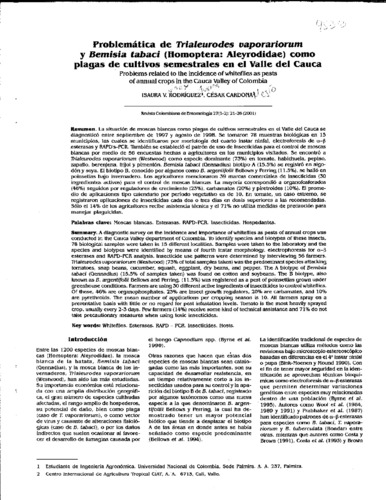 Problemática de Trialeurodes vaporariorum y Bemisia tabaci (Homoptera: Aleyrodidae) como plagas de cultivos semestrales en el Valle del Cauca = Problems related to the incidence of whiteflies as pests of annual crops in the Cauca Valley of Colombia