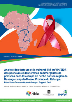 Analyse des facteurs et la vulnérabilité au VIH/SIDA des pêcheurs et des femmes commerçantes de poissons dans les camps de pêche dans la région de Kasenga-Luapula-Moero, Province du Katanga. République Démocratique du Congo