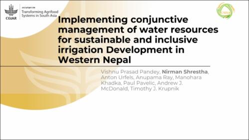 Implementing conjunctive management of water resources for sustainable and inclusive irrigation Development in Western Nepal