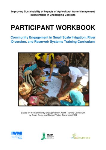 Community Engagement in Small Scale Irrigation, River Diversion, and Reservoir Systems Training Curriculum: participant workbook. Manual prepared under the project “Improving Sustainability of Impacts of Agricultural Water Management Interventions in Challenging Contexts"