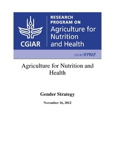 CGIAR Research Program on Agriculture for Nutrition and Health - Gender Strategy