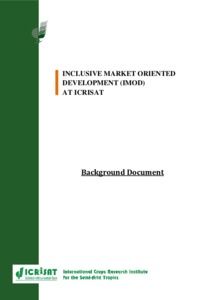 Inclusive Market Oriented Development (IMOD) at ICRISAT