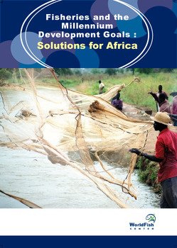 Fisheries and the millennium development goals : solutions for Africa