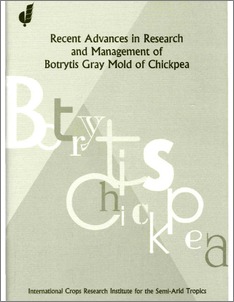 Recent Advances in Research and Management of Botrytis Gray Mold of Chickpea