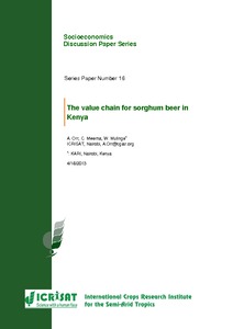 The value chain for sorghum beer in Kenya. Socioeconomics Discussion Paper Series 16