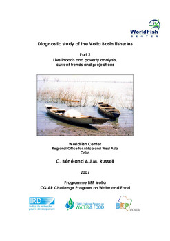 Diagnostic study of the Volta Basin fisheries: Part 2 Livelihoods and poverty analysis, current trends and projections