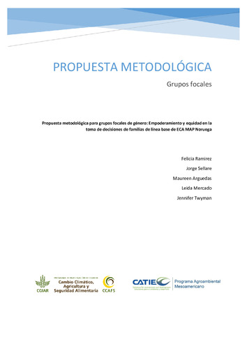 Propuesta metodológica para grupos focales de género: Empoderamiento y equidad en la toma de decisiones de familias de línea base de ECA MAP Noruega