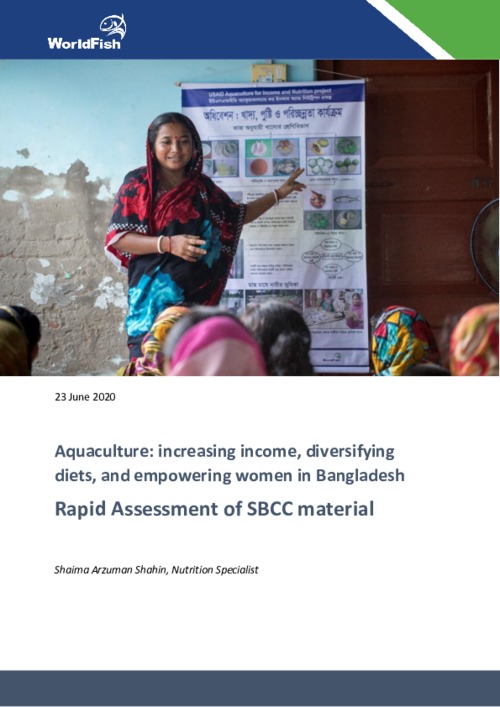 Aquaculture: Increasing income, diversifying diets, and empowering women in Bangladesh. Rapid Assessment of SBCC material
