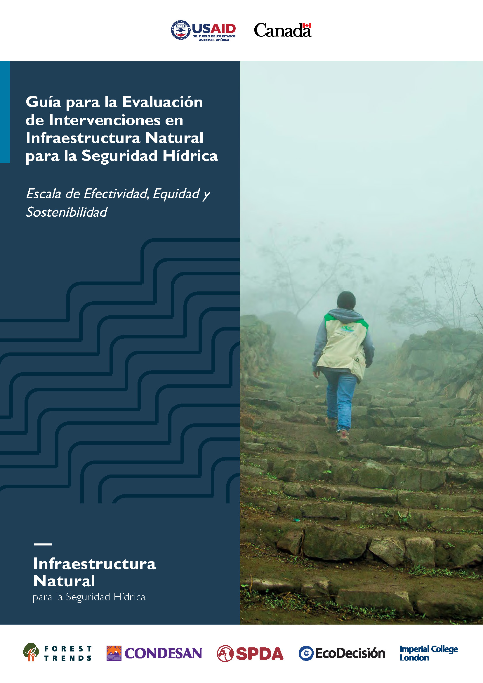 Guía para la Evaluación de Intervenciones en Infraestructura Natural para la Seguridad Hídrica: Escala de Efectividad, Equidad y Sostenibilidad