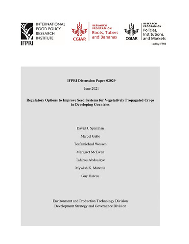 Regulatory Options to Improve Seed Systems for Vegetatively Propagated Crops in Developing Countries
