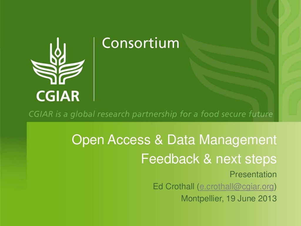 CGIAR Open Access - Presentation from the 2013 Annual Meeting between CGIAR and the French Research Institutions