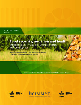 Food security, nutrition and health: implications for maize and wheat research and development