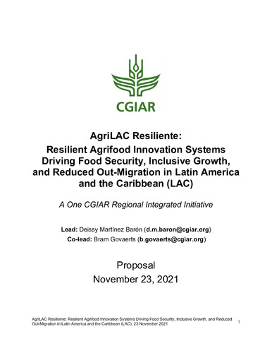 CGIAR Initative on AgriLAC Resiliente: Resilient Agrifood Innovation Systems Driving Food Security, Inclusive Growth, and Reduced Out-Migration in Latin America and the Caribbean (LAC) - Proposal