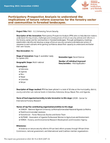Participatory Prospective Analysis to understand the implications of tenure reform scenarios for the forestry sector and communities in forested landscapes.