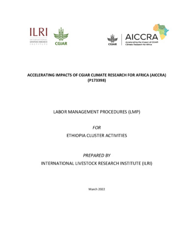 Accelerating Impacts of CGIAR Climate Research for Africa (AICCRA): Labor Management Procedure (LMP) for Ethiopia cluster activities