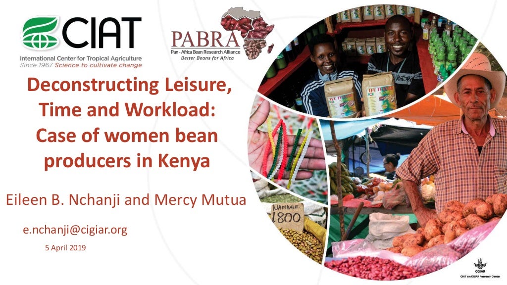 Deconstructing leisure time and workload: Case of women bean producers in Kenya