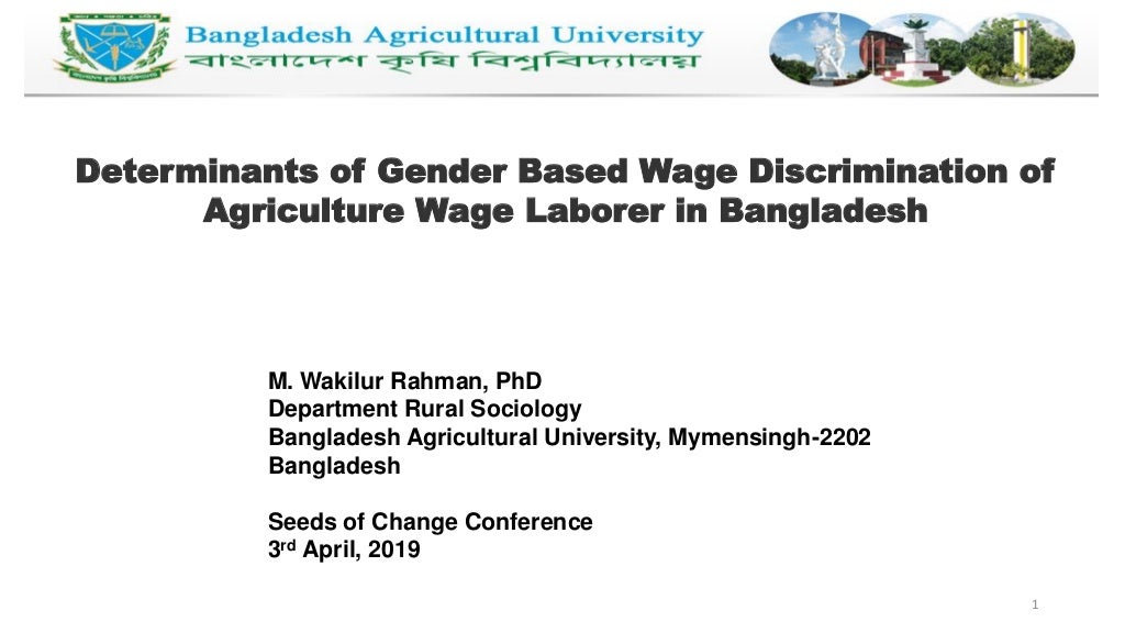 Determinants of gender based wage discrimination of agriculture wage laborer in Bangladesh