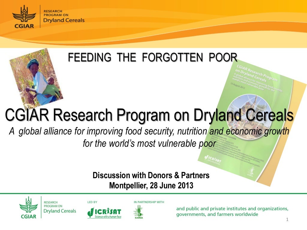 Dryland Cereals - Presentation for Discussion with Donors and Partners - June 2013