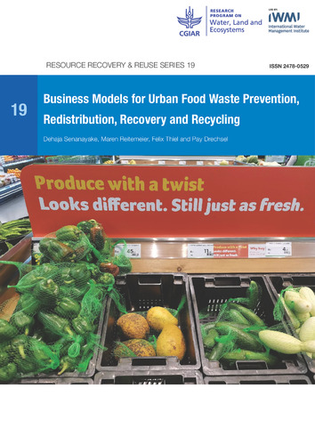 Business models for urban food waste prevention, redistribution, recovery and recycling