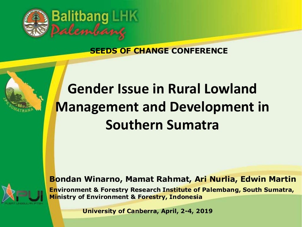 Gender issue in rural lowland management and development in Southern Sumatra