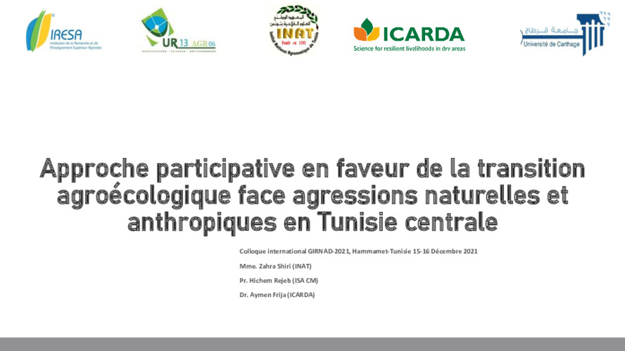 Approche participative en faveur de la transition agroécologique face agressions naturelles et anthropiques en Tunisie centrale