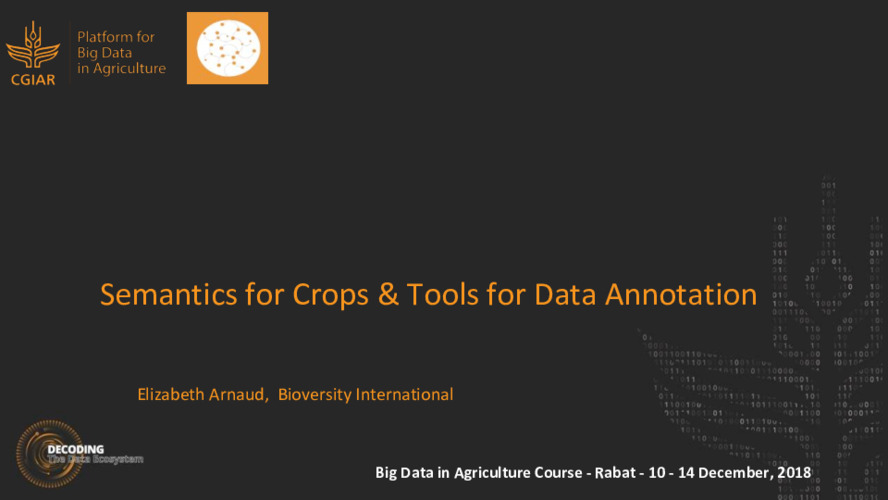 Semantics for Crops & Tools for Data Annotation