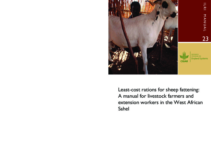 Least-cost rations for sheep fattening: A manual for livestock farmers and extension workers in the West African Sahel