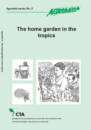 The home garden in the tropics