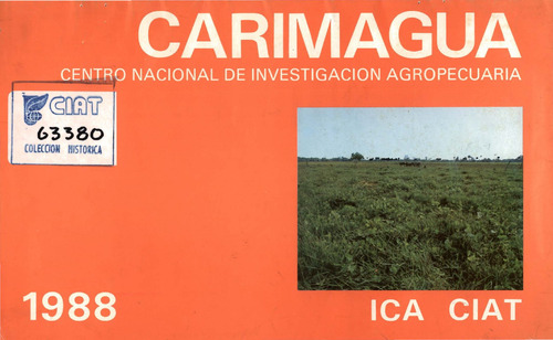 Carimagua : Centro Nacional de Investigción Agropecuaria