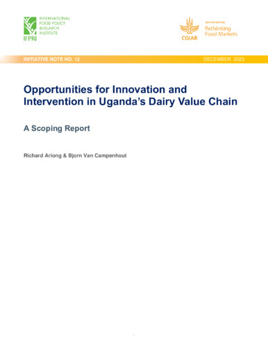 Opportunities for innovation and intervention in Uganda’s dairy value chain: A scoping report