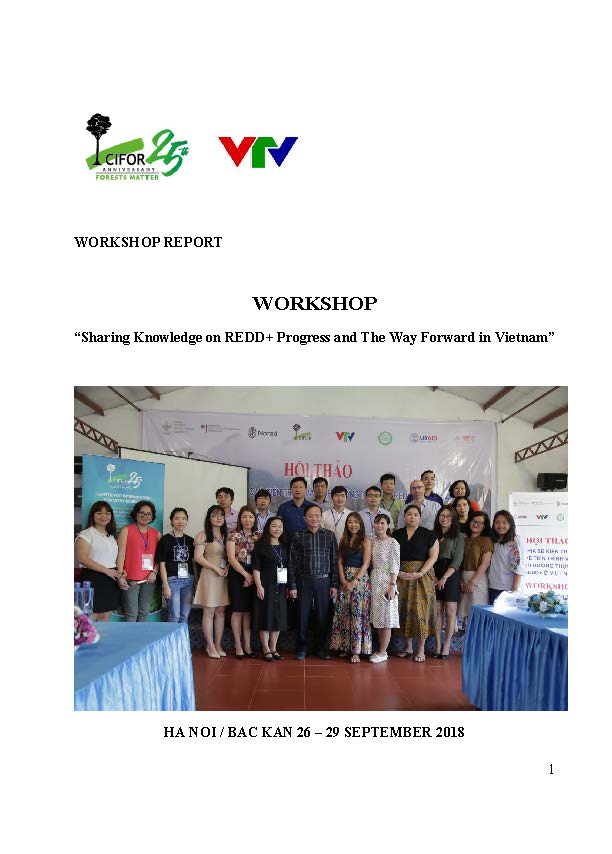 Sharing Knowledge on REDD+ Progress and The Way Forward in Vietnam: Workshop report