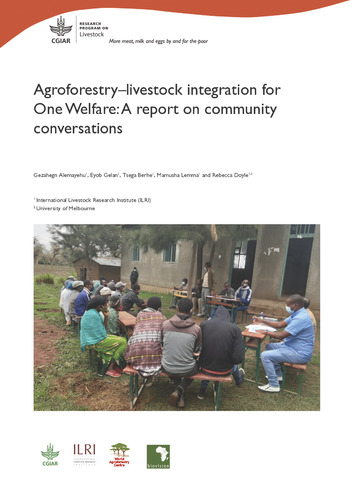 Agroforestry-livestock integration for One Welfare: A report on community conversations